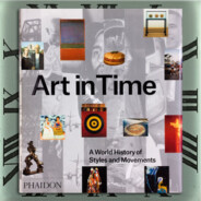 Art in Time: A World History of Styles and Movements