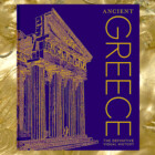 Ancient Greece: The Definitive Visual History